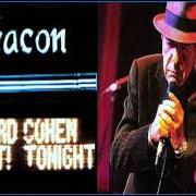 Il testo ONE OF US CANNOT BE WRONG di LEONARD COHEN è presente anche nell'album Cohen live: leonard cohen in concert (1994)