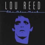Il testo WOMEN di LOU REED è presente anche nell'album The blue mask (1982)