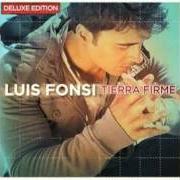 Il testo A UN PASO DE TENERTE di LUIS FONSI è presente anche nell'album Tierra firme (2011)