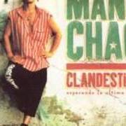 Il testo DÍA LUNA, DÍA PENA di MANU CHAO è presente anche nell'album Clandestino (1998)