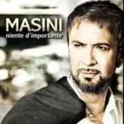 Il testo ANGELA E LA FELICITÀ di MARCO MASINI è presente anche nell'album Niente d'importante (2011)