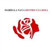 Il testo VIA DELLA POESIA di MARIELLA NAVA è presente anche nell'album Dentro una rosa (2007)