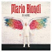 Il testo CREDERO` di MARIO BIONDI è presente anche nell'album Dare (2021)