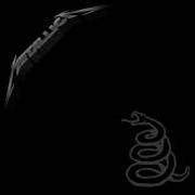 Il testo TROUGH THE NEVER dei METALLICA è presente anche nell'album Metallica (black album) (1991)