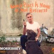 Il testo SMILER WITH KNIFE di MORRISSEY è presente anche nell'album World peace is none of your business (2014)