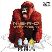 Il testo YEAH YOU dei N.E.R.D. è presente anche nell'album Seeing sounds (2008)