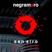 Il testo E RUBERÒ PER TE LA LUNA dei NEGRAMARO è presente anche nell'album San siro live 2008 (2008)