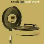 Il testo AGUA di NICCOLÒ FABI è presente anche nell'album Dischi volanti (2006)