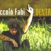 Il testo VIENTO DEL NORTE di NICCOLÒ FABI è presente anche nell'album Niccolò fabi - spagna (2001)