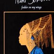 Il testo COLOR IS A BEAUTIFUL THING di NINA SIMONE è presente anche nell'album Fodder on my wings (1982)