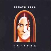 Il testo LA VIE di RENATO ZERO è presente anche nell'album Cattura (2003)
