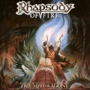 Il testo THE MYSTIC PROPHECY OF THE DEMONKNIGHT dei RHAPSODY OF FIRE è presente anche nell'album Triumph or agony (2006)