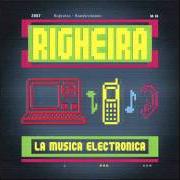 Il testo CHIMICA ORGANICA dei RIGHEIRA è presente anche nell'album Mondovisione (2007)