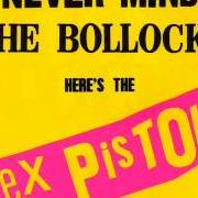 Il testo PROBLEMS dei SEX PISTOLS è presente anche nell'album Never mind the bollocks, here's the sex pistols (1977)