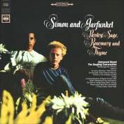 Il testo FLOWERS NEVER BEND WITH THE RAINFALL di SIMON & GARFUNKEL è presente anche nell'album Parsley, sage, rosemary and thyme (1966)