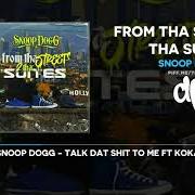 Il testo SAY IT WITCHA BOOTY di SNOOP DOGG è presente anche nell'album From tha streets 2 tha suites (2021)