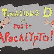 Il testo DESOLATION dei TENACIOUS D è presente anche nell'album Post-apocalypto (2018)