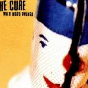Il testo RETURN dei THE CURE è presente anche nell'album Wild mood swings (1996)