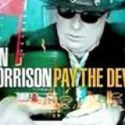 Il testo THERE STANDS THE GLASS di VAN MORRISON è presente anche nell'album Pay the devil (2006)