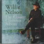 Il testo CHRISTMAS BLUES di WILLIE NELSON è presente anche nell'album The classic christmas album (2012)