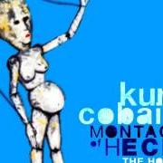 Il testo CLEAN UP BEFORE SHE COMES di KURT COBAIN è presente anche nell'album Montage of heck: the home recordings (2015)