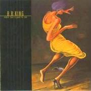 Il testo SINCE I FELL FOR YOU di B.B. KING è presente anche nell'album Makin' love is good for you (2000)