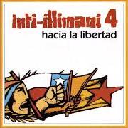 Il testo HACIA LA LIBERTAD degli INTI-ILLIMANI è presente anche nell'album Hacia la libertad (1975)