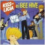 Il testo FIRE (INSTRUMENTAL) di BEE HIVE è presente anche nell'album Kiss me licia e i bee hive (1985)