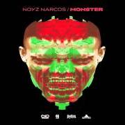 Il testo MONSTER dei NOYZ NARCOS è presente anche nell'album Monster (2013)