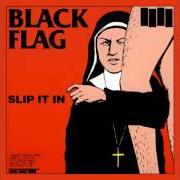 Il testo WOUND UP dei BLACK FLAG è presente anche nell'album Slip it in (1984)