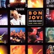 Il testo RUNAWAY di BON JOVI è presente anche nell'album One wild night - live 1985-2001 (2001)