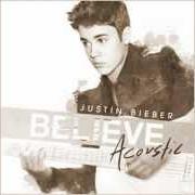 Il testo TAKE YOU di JUSTIN BIEBER è presente anche nell'album Believe: acoustic (2013)