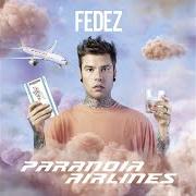 Il testo RECORD di FEDEZ è presente anche nell'album Paranoia airlines (2019)
