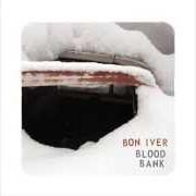 Il testo BEACH BABY di BON IVER è presente anche nell'album Blood bank ep (2009)