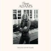Il testo NEVER MY LOVE di BRYAN ADAMS è presente anche nell'album Tracks of my years (2014)