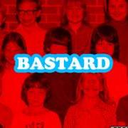 Il testo BASTARD di TYLER THE CREATOR è presente anche nell'album Bastard (2009)