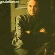 Il testo JE MEURS DE TOI di CHARLES AZNAVOUR è presente anche nell'album Visages de l'amour (1974)