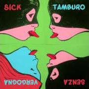 Il testo L'UOMO MAGRO di SICK TAMBURO è presente anche nell'album Senza vergogna (2014)