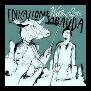 Il testo CHE BELLA GIORNATA di WILLIE PEYOTE è presente anche nell'album Educazione sabauda (2015)