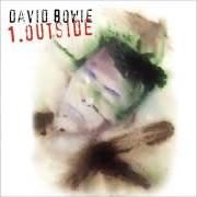 Il testo I HAVE NOT BEEN TO OXFORD TOWN di DAVID BOWIE è presente anche nell'album Outside (1995)