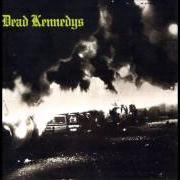 Il testo FORWARD TO DEATH dei DEAD KENNEDYS è presente anche nell'album Fresh fruit for rotting vegetables (1980)