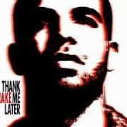 Il testo OVER di DRAKE è presente anche nell'album Thank me later (2010)