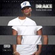 Il testo PARIS MORTON MUSIC di DRAKE è presente anche nell'album Young sweet jones - mixtape (2010)