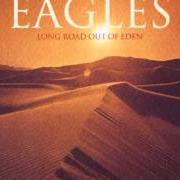 Il testo YOU ARE NOT ALONE degli EAGLES è presente anche nell'album Long road out of eden (2007)