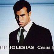 Il testo PARA DE JUGAR di ENRIQUE IGLESIAS è presente anche nell'album Cosas del amor (1998)