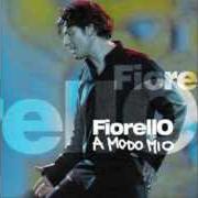 Il testo YOU ARE THE SUNSHINE OF MY LIFE di FIORELLO è presente anche nell'album A modo mio (2004)
