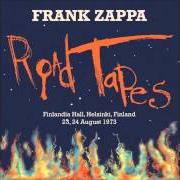 Il testo DON'T YOU EVER WASH THAT THING di FRANK ZAPPA è presente anche nell'album Road tapes venue 2 (2013)