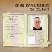 Il testo BENVENUTO AMORE di GIGI D'ALESSIO è presente anche nell'album 24 febbraio 1967 (2017)