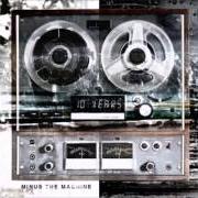Il testo BACKLASH di 10 YEARS è presente anche nell'album Minus the machine (2012)