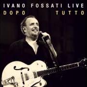 Il testo LA COSTRUZIONE DI UN AMORE di IVANO FOSSATI è presente anche nell'album Ivano fossati live: dopo - tutto (2012)